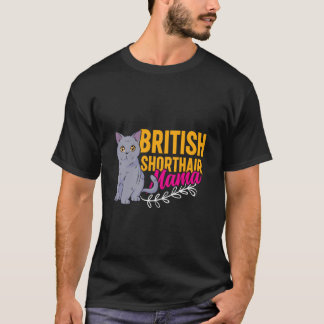 Kattenmoeder Britse Korthaar Mama Grappige Britse  T-shirt