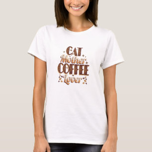 Kattenmoeder Koffieliefhebber T-shirt