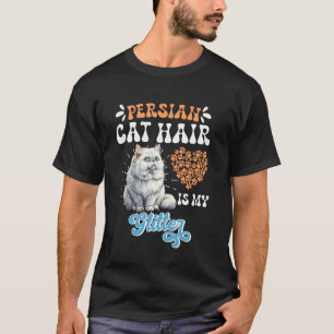 Kattenmoeder PERZISCHE KAT HAAR IS MIJN STIJL Grap T-shirt