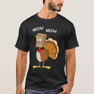 Kattenparodie Meow Kalkoen Masker Thuis Feest Dank T-shirt