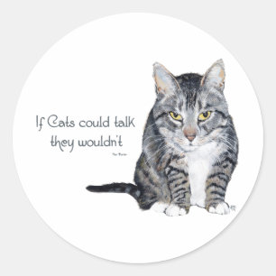 Kattenwijsheid - als katten konden praten zouden z ronde sticker