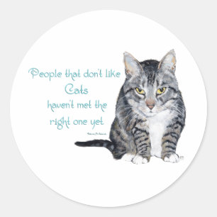 Kattenwijsheid - Mensen die geen katten leuk vinde Ronde Sticker