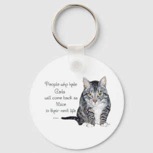 Kattenwijsheid - Mensen die katten haten Sleutelhanger