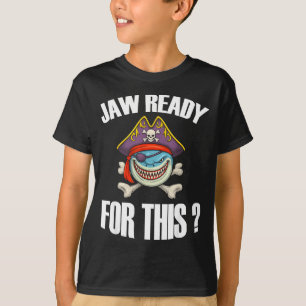 Kauw klaar voor deze_ piraat haai grappige zee woo t-shirt