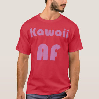 Kawaii AF Japan Anime Weeb Cute T-shirt