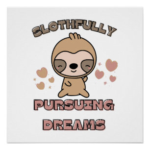 Kawaii Luiaard Dieren Puns Perfect Poster