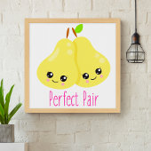 Kawaii Pear Couple Perfect Pair Funny Pun Poster