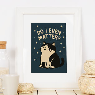 Kawaii Sad Schattige Cat. Maakt het wat uit? citaa Poster