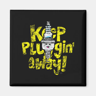 Kawaii Spark Plug Keep Pluggin Away Motivatie R Magneet
