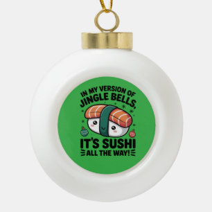 Kawaii Sushi helemaal  Keramische Bal Ornament