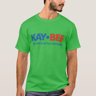 Kay-Bee We nemen je plezier serieus T-shirt
