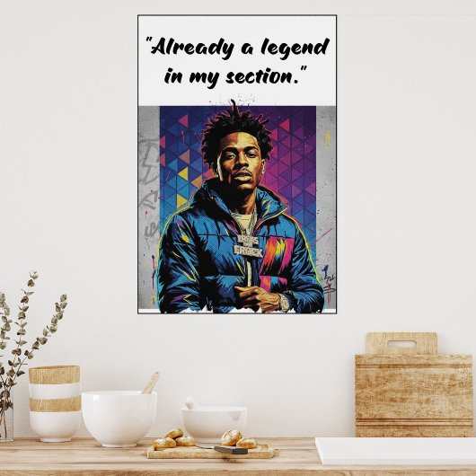 Kay Flock Poster – Already a Legend in My Section (Cuisine)