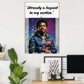 Kay Flock Poster – Already a Legend in My Section (Thuiskantoor)