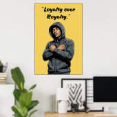 Kay Flock Poster – Loyalty Over Royalty (Thuiskantoor)