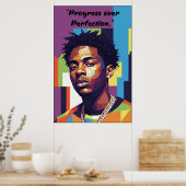 Kay Flock Poster – Progress Over Perfection (Cuisine)