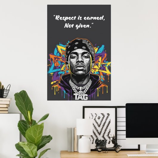 Kay Flock Poster – Respect Is Earned Not Given (Bureau à domicile)
