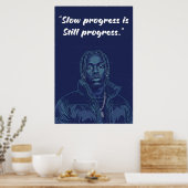 Kay Flock Poster – Slow Progress Is Still Progress (Cuisine)