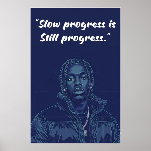 Kay Flock Poster – Slow Progress Is Still Progress (Devant)
