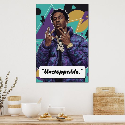 Kay Flock Poster – Unstoppable (Cuisine)