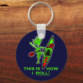 Kayak dit is hoe ik Roll II Sleutelhanger (Voorkant)