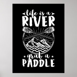 Kayak Driver Life is een rivier Poster