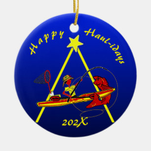 Kayak Fishing Happy Haul-Days ! Ornement en cérami