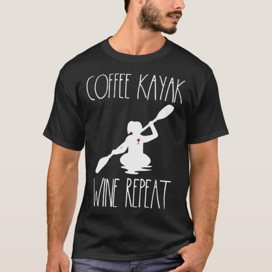 Kayaking Gear Women Coffee Kayak Wine Lovers Kayak T-shirt (Voorkant)