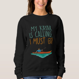 Kayaking Kayak Gift Trui