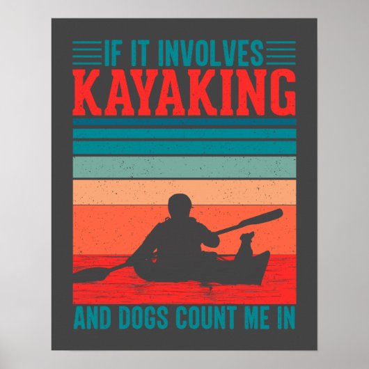 Kayaks en Honden tellen me in Poster (Voorkant)