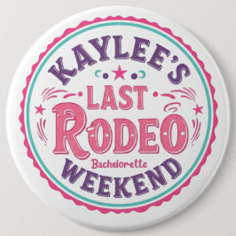 Kaylee's laatste cowboyvrijgezellenweekend ronde button 6,0 cm