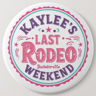 Kaylee's laatste cowgirl vrijgezellenweekend ronde button 6,0 cm