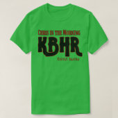 KBHR Chris est le Matin TShirt (Design devant)