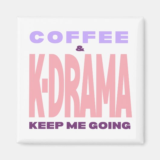 Kdrama Lover Magnet Coffee Lover Korean Drama Gift (Devant)