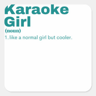 ke Girl - Karaoke Vierkante Sticker
