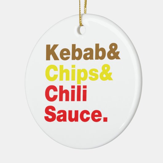 Kebab en Chips & Chili Sauce. Keramisch Ornament (Links)