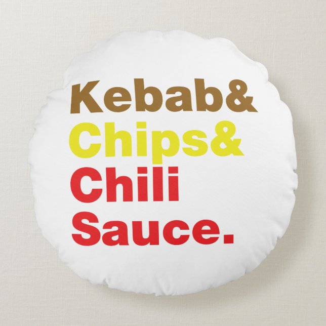 Kebab en Chips & Chili Sauce. Rond Kussen (Voorkant)