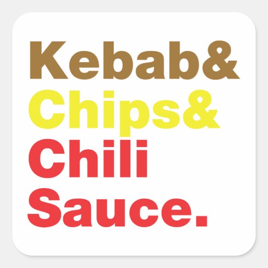 Kebab en Chips & Chili Sauce. Vierkante Sticker (Voorkant)