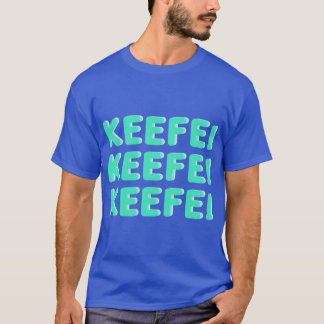 Keefe Keefe Keefe vrienden T-shirt