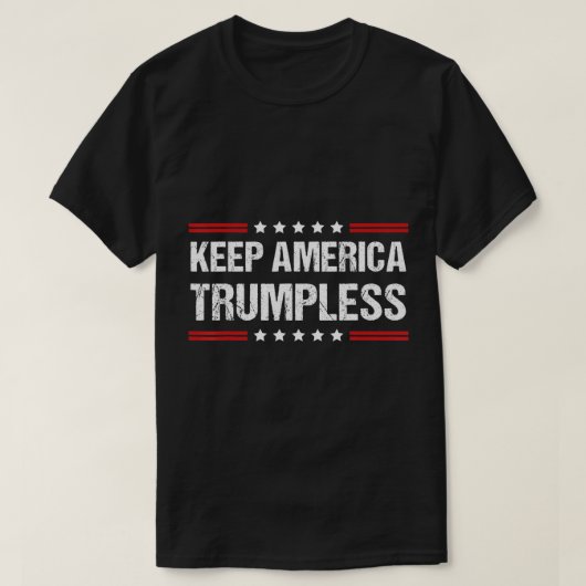 Keep America Trumpless T-Shirt (Design voorkant)