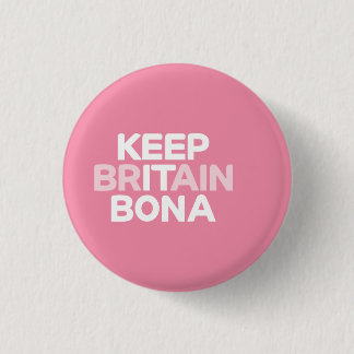 Keep Britain Bona badge Ronde Button 3,2 Cm