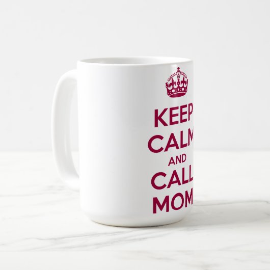Keep Calm and Call Mom Koffiemok (Voorkant links)