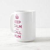 Keep Calm and Call Mum Koffiemok (Voorkant links)