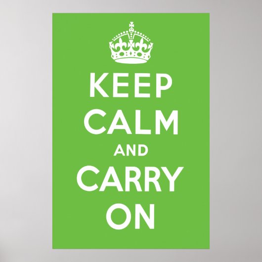 Keep Calm and Carry On Poster - Green (Devant)