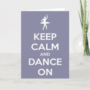 Keep Calm and Dance On Lavender Greeting Card Kaart