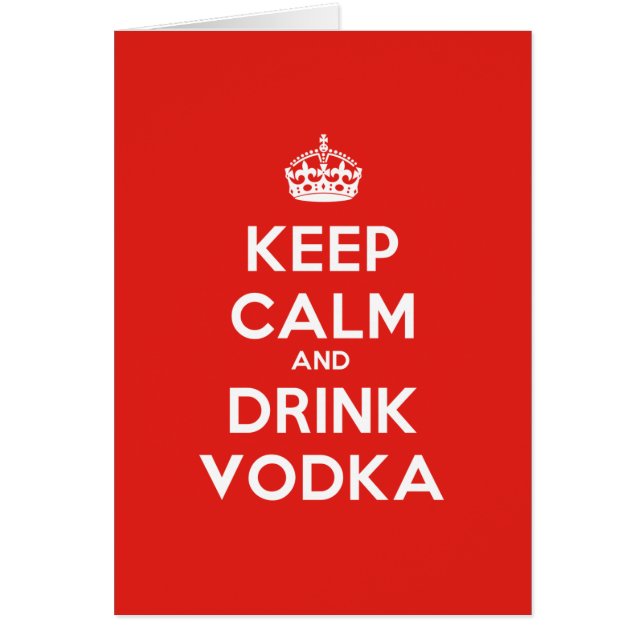 KEEP CALM AND DRINK VODKA (Voorkant)