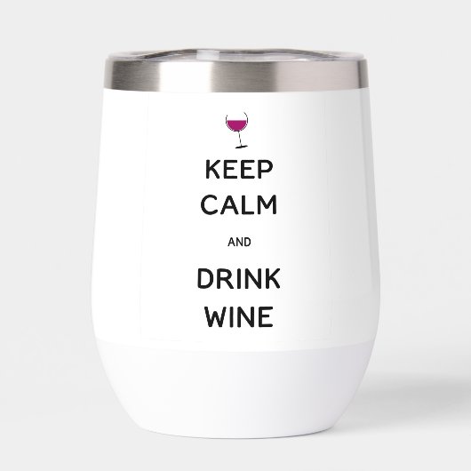 Keep Calm and Drink Wine  (Arrière)