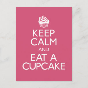 Keep Calm and Eat A Cupcake Briefkaart