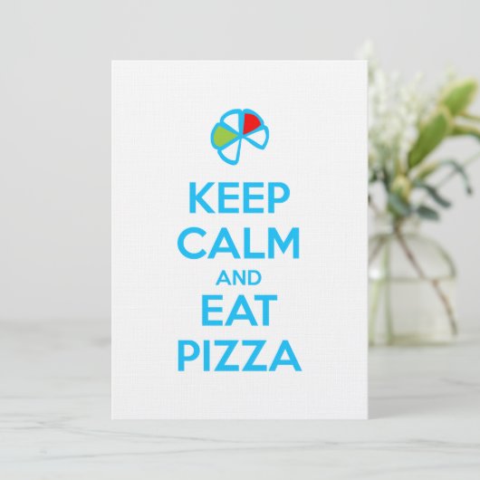 Keep Calm and Eat Pizza 1 Kaart (Staand voorkant)