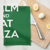 Keep Calm and Eat Pizza 2 Theedoek (Quarter Fold)