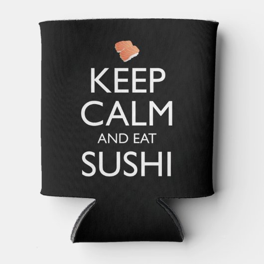 Keep Calm And Eat Sushi Blikjeskoeler (Voorkant)